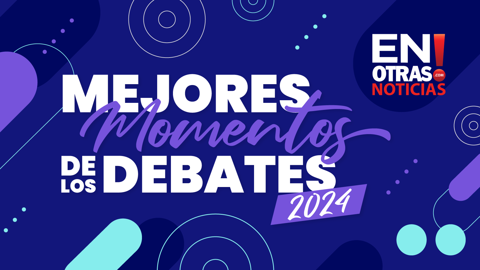 Mejores momentos de los debates 2024