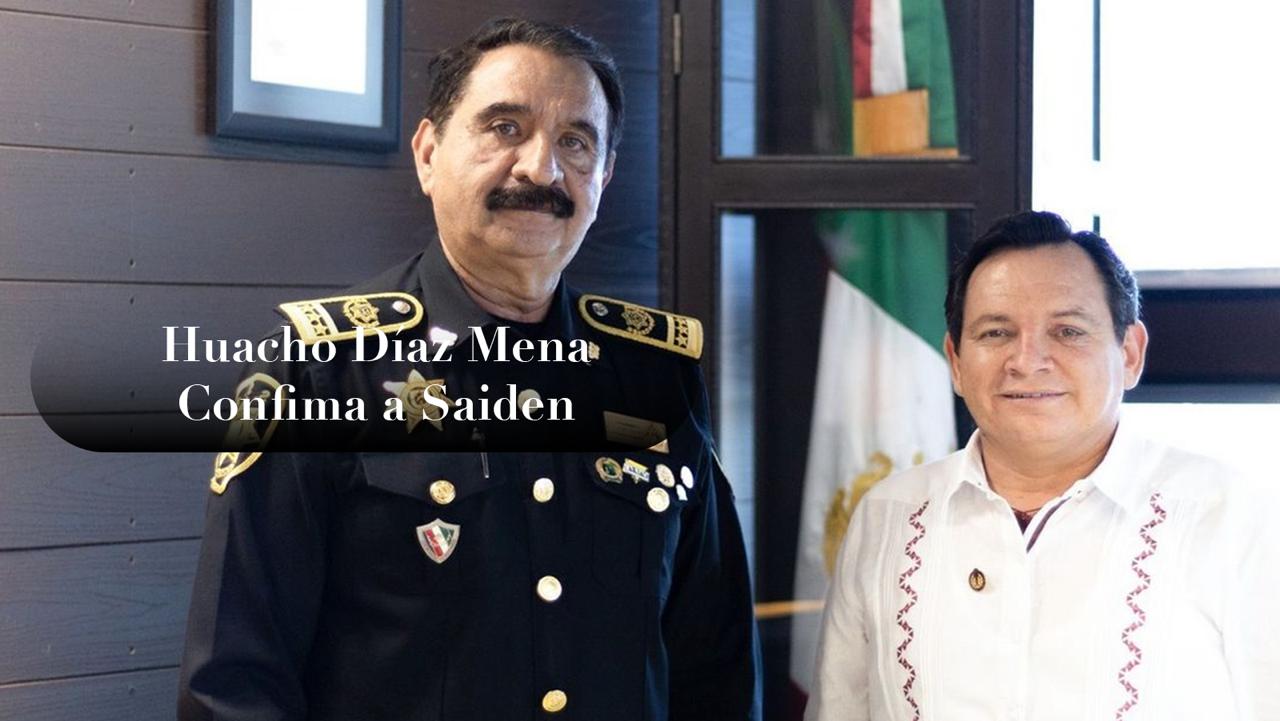 Huacho Díaz Mena confirma a Saidén